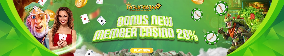 Bonus New Member Casino 20%